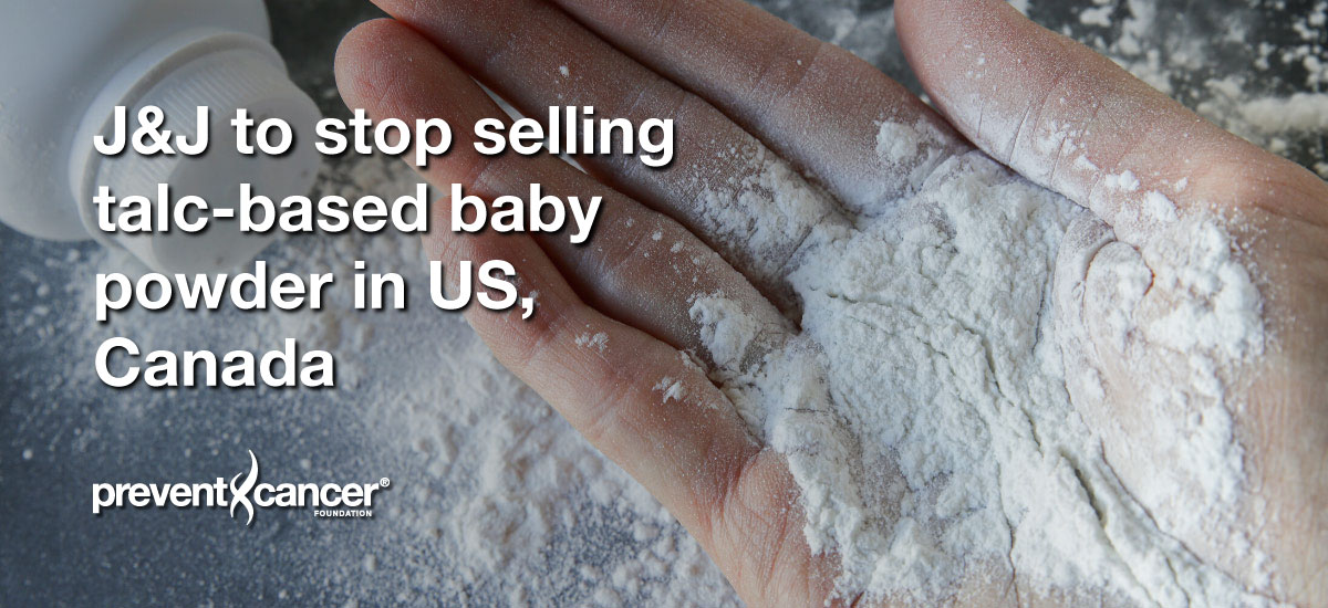 J&J to stop selling talc-based baby powder in US, Canada