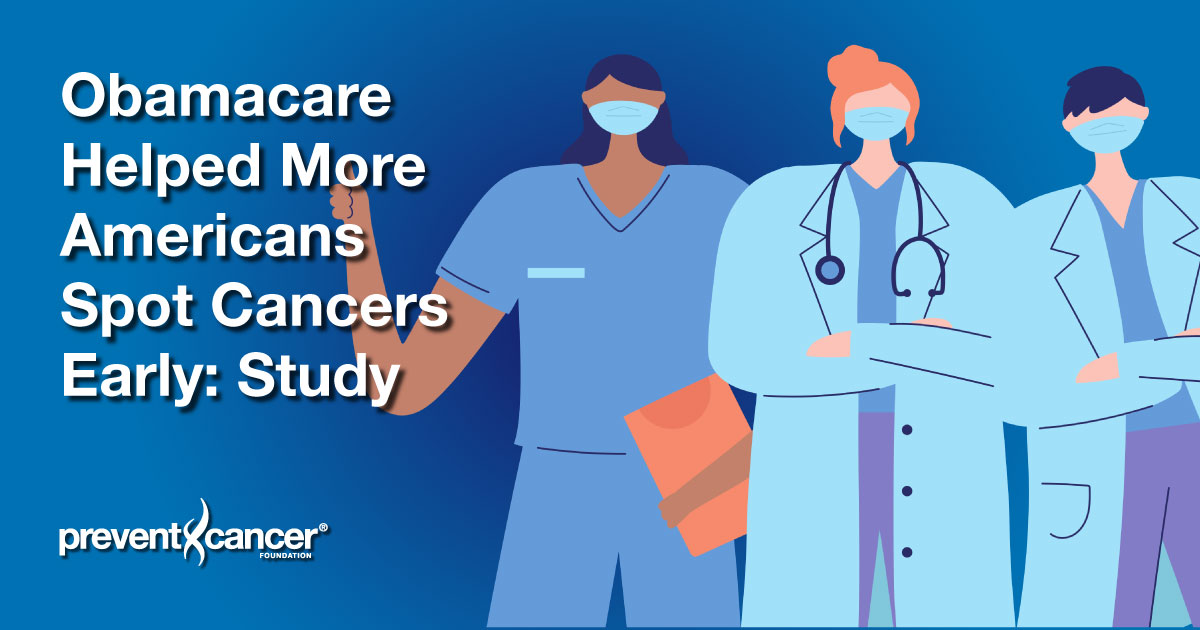 Obamacare Helped More Americans Spot Cancers Early: Study