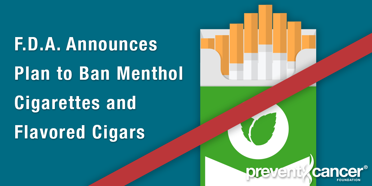 F.D.A. Announces Plan to Ban Menthol Cigarettes and Flavored Cigars