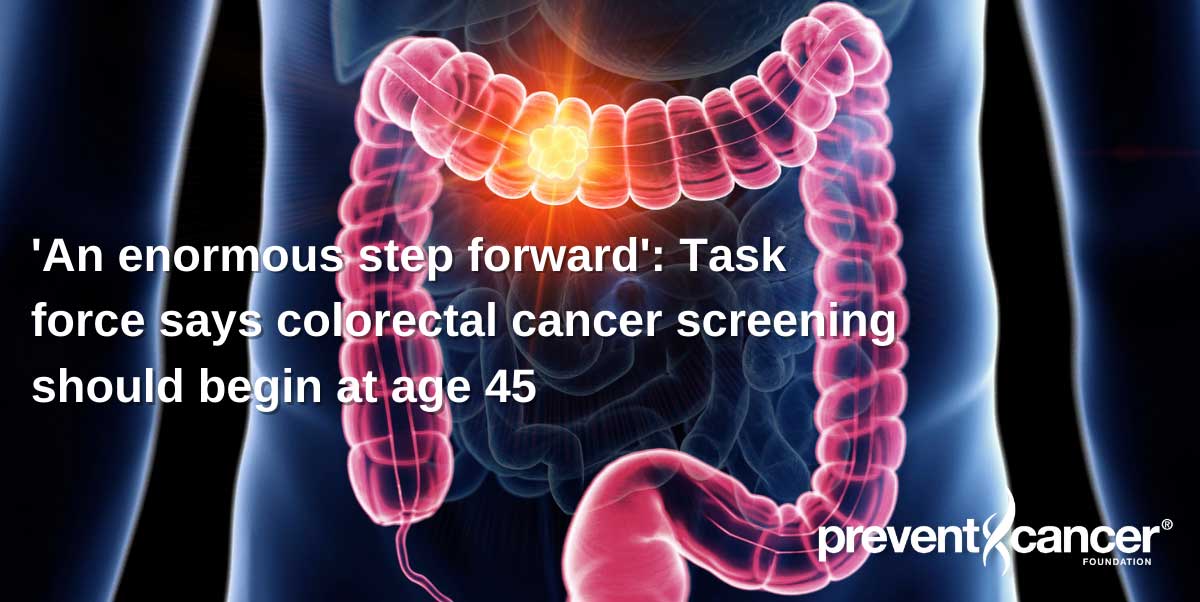 'An enormous step forward': Task force says colorectal cancer screening should begin at age 45