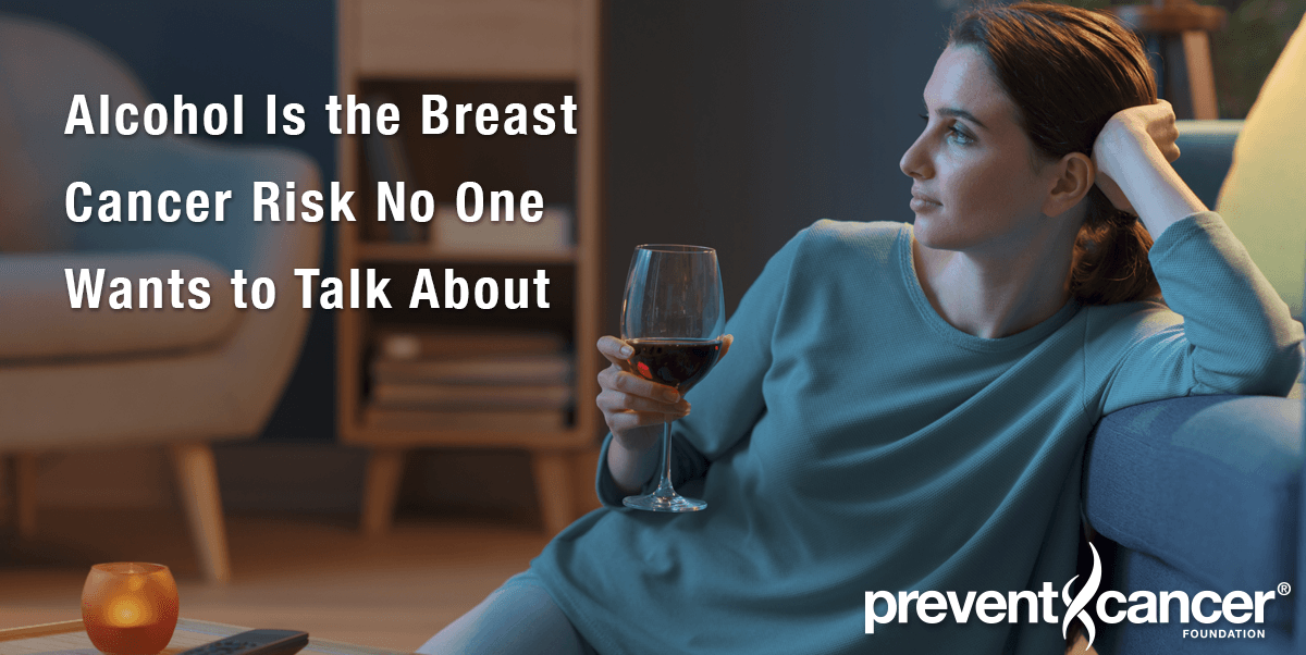 Alcohol Is the Breast Cancer Risk No One Wants to Talk About