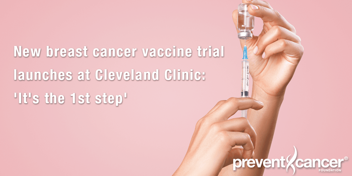 New breast cancer vaccine trial launches at Cleveland Clinic: 'It's the 1st step'