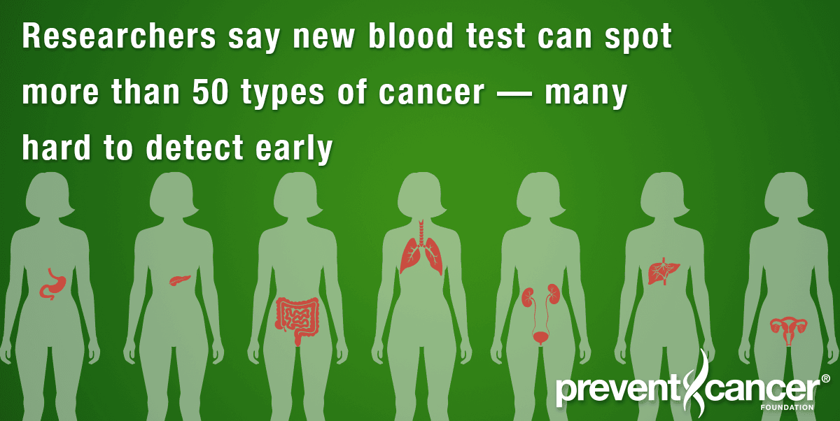 Researchers say new blood test can spot more than 50 types of cancer — many hard to detect early