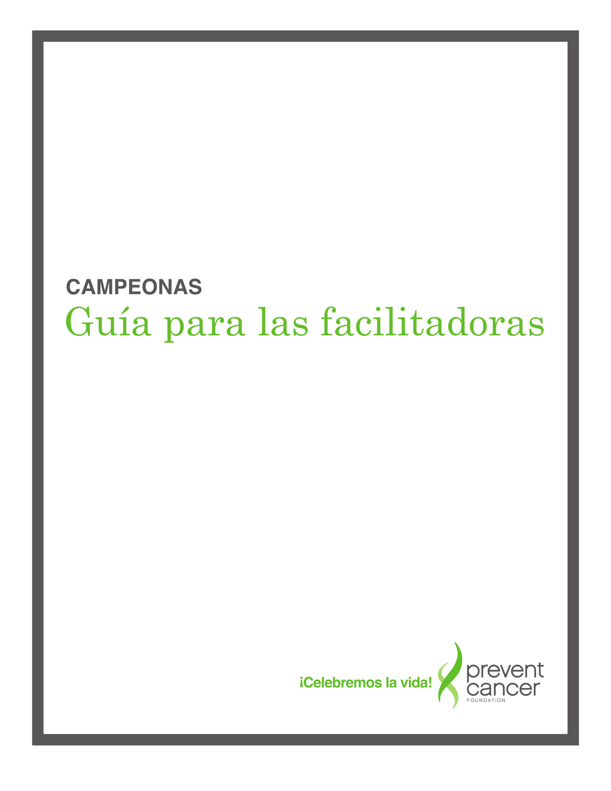 Campeonas Facilitators Guide (spanish)
